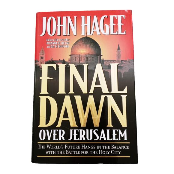 📘 Final Dawn Over Jerusalem | John Hagee ✝️ Signed Prophecy Book - Picture 8 of 12